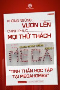Tinh thần học tập tại Megahomes - Chìa khóa thành công bền vững