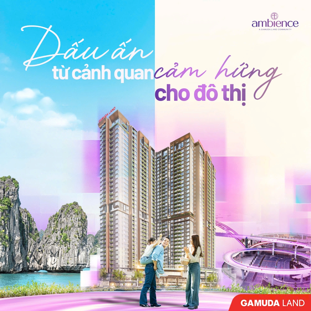Tổng quan dự án chung cư Ambience – Tầm nhìn từ Gamuda Land Tổng quan dự án chung cư Ambience – Tầm nhìn từ Gamuda Land