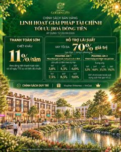 Chính sách bán hàng Vinhomes Golden City T9/2026: Hỗ trợ vay 70%, chiết khấu 11%/năm